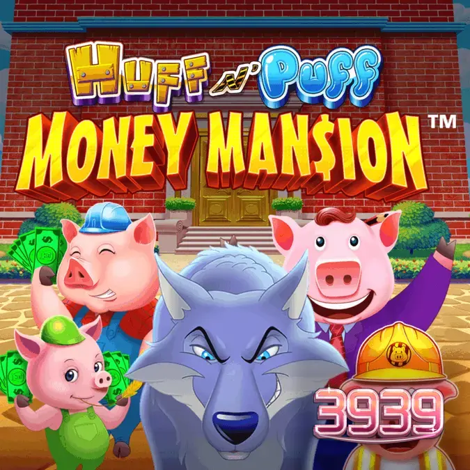 Huff N Puff Money Mansion slot gameplay interface